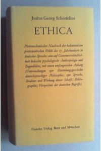 Ethica. Die Sittenkunst oder Wollebenskunst. (Unveränderter reprographischer Nachdruck der Ausgabe Wolfenbüttel 1669). Hg. von Jörg Jochen Berns.
