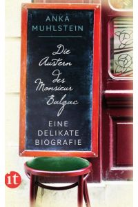 Die Austern des Monsieur Balzac : eine delikate Biografie.   - Aus dem Franz. von Grete Osterwald, Insel-Taschenbuch ; 4103