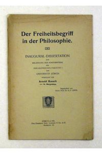 Der Freiheitsbegriff in der Philosophie.