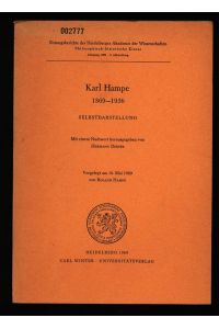 Karl Hampe 1869-1936 SELBSTDARSTELLUNG.   - Sitzungsberichte der Heidelberger Akademie der Wissenschaften, Philosophisch-historische Klasse, Jahrgang 1969, 3. Abhandlung.