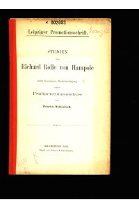 Studien über Richard Rolle von Hampole unter besonderer Berücksichtigung seiner Psalmencommentare.   - Leipziger Promotionsschrift.