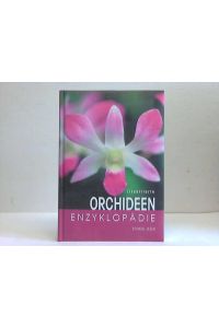 Illustrierte Orchideen-Enzyklopädie
