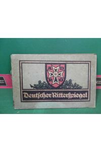 Deutscher Ritterspiegel - Eigentum und herausgegeben vom A. D. R. O. nach Beschluß des X. Groß-Ordens-Konvent zu Hamburg 1913 und genehmigt im XI. Groß-Ordens-Konvent zu Leipzig 1916.