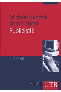 Publizistik: Ein Studienhandbuch (Uni-Taschenbücher M)