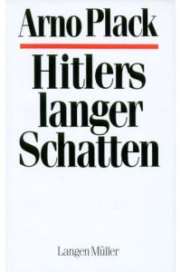 Hitlers langer Schatten