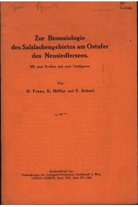 Zur Biosoziologie des Salzlachengebietes am Ostufer des Neusiedlersees. , Mit zwei Profilen und zwei Textfiguren. ,