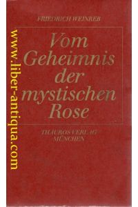 Vom Geheimnis der mystischen Rose  - Textfassung Christian Schneider,
