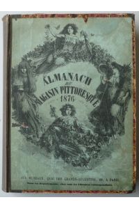 Almanach Magasin Pitoresque, umfasst folgende Jahrgänge: 1875, 1876, 1880, 1881, 1882 & 1883 [gebunden]