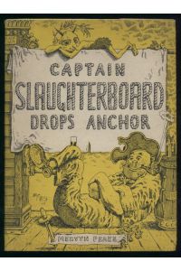 Captain Slaughterboard drops anchor