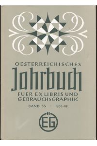 Österreichisches Jahrbuch für Exlibris und Gebrauchsgraphik. Band 55 - 1986-87