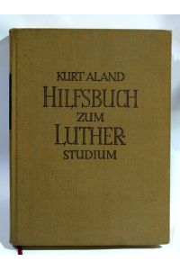 Hilfsbuch zum Lutherstudium. Bearbeitet in Verbindung mit Ernst Otto Reichert u. Gerhard Jordan.
