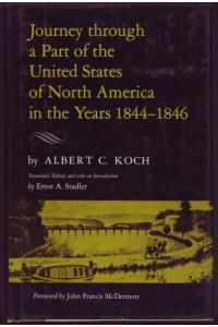 Journey through a Part of the United States of North America in the Years 1844-1846 (Travels on the Western Waters)