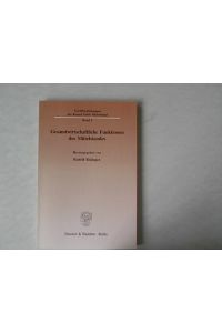 Gesamtwirtschaftliche Funktionen des Mittelstandes.   - Veröffentlichungen des Round Table Mittelstand, Band 1.