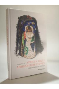 Afrikanische Puppen. African Dolls. The Dulger Collection.