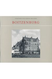 Boitzenburg.   - Schlösser und Gärten der Mark. Hrsg. von Sibylle Badstübner-Gröger.
