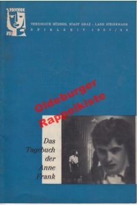 Das Tagebuch der Anne Frank: Programmheft Vereinigte Bühnen Stadt Graz; Spielzeit 1957/58 - Baumgartner/ Gerstinger