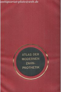 Atlas der modernen Zahnprothetik.