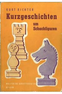 Kurzgeschichten um Schachfiguren. Ein Bilderbuch des Schachspiels zugleich ein Unterhaltungsbuch für alle Schachfreunde. Nach neuen Ideen zusammengestellt und bearbeitet.