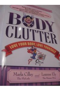 Body Clutter  - love your body, love yourself