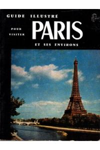 Paris et ses Environs- En Quatre Jours ou douze promenades Versailles Vincennes  - Guide Illustre
