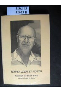 Semper idem et novus.   - Festschrift for Frank Banta.