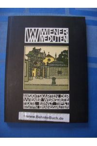 Wiener Veduten : 47 Ansichtskarten der Wiener Werkstätte.