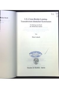 US-Cross-Border-Leasing-Transaktionen deutscher Kommunen : ein Beitrag zum Recht der öffentlichen Sachen.   - Schriften zum öffentlichen Recht ; Bd. 1143
