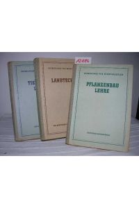 Konvolut/Sammlung aus 3 Büchern der Reihe: Lehrbücher für Berufsschulen: 1. Tierzucht Lehre 2. Pflanzenbau Lehre 3. Landtechnik