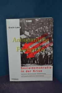 Sozialdemokratie in der Krise : zwischen ökonomischer Globalisierung und gesellschaftlicher Atomisierung.