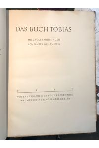 Das Buch Tobias.   - Mit Zwölf Radierungen von Walter Wellenstein.