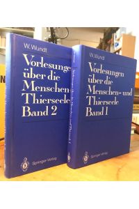 Vorlesungen über die Menschen- und Thierseele. 2 Bände.   - Eingeleitet und mit Materialien zur Rezeptionsgeschichte versehen von Wolfgang Nitsche.