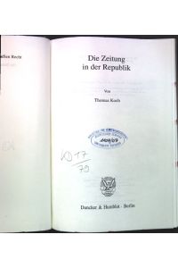 Die Zeitung in der Republik.   - Schriften zum öffentlichen Recht ; Bd. 1062