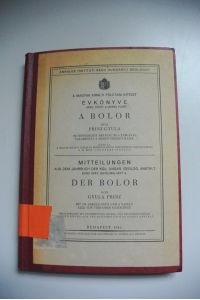Der Bolor. - A Bolor.   - Mitteilungen a.d. Jahrbuch der kgl. ungar. geol. Anstalt; Bd 35 (Schluss) Heft 6.