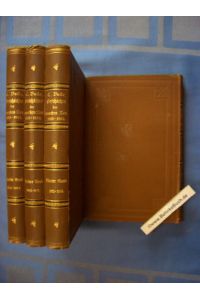 Geschichte der neuesten Zeit 1815-1885. (4 Bände komplett)