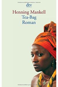 Tea-Bag : Roman.   - Aus dem Schwed. von Verena Reichel, dtv ; 13326