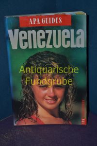 Venezuela.   - hrsg. von Tony Perrottet. Fotogr. von Eduardo Gil u.a. [Übers.: Christina Kohlpaintner], APA-Guides