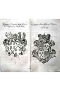 Wappen des Abts- u. Fürstens zu Correy. Und: Wappen des Johanniter Orden Meisters und Fürstens zu Heidersheim.
