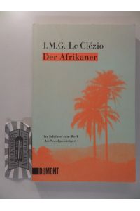 Der Afrikaner.   - Aus dem Franz. von Uli Wittmann.
