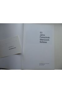 50 (Fünfzig) Jahre Feinschnitt-Stanzwerk Schiess. Fritz Schiess-Forrer, dem Gründer zum 90. Geburtstag am 15. Juli 1970.