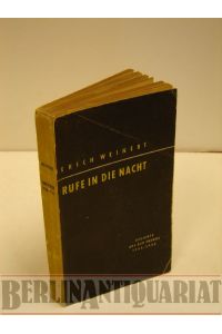 Rufe in die Nacht.   - Gedichte aus der Fremde 1933 bis 1943.