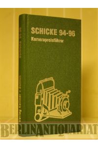 Schicke 94-96. Kamerapreisführer.   - Fotokameras, Objektive, Zubehör, Videokameras/Camcorder