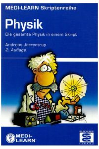 Physik: Die gesamte Physik in einem Skript