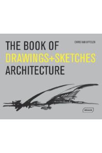 The Book of Drawings + Sketches. Architecture.   - Sprache: Englisch.