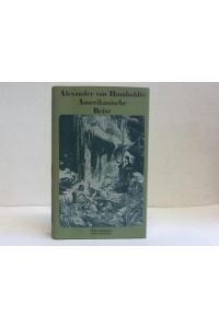 Alexander von Humboldts amerikanische Reise