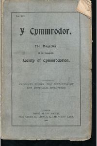 Y Cymmrodor Vol. 21, 1908. The Magazine of the Honourable Society of Cymmrodorion.