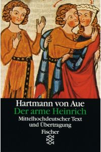 Der arme Heinrich: Mittelhochdeutscher Text und Übertragung