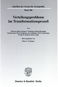 Verteilungsprobleme im Transformationsprozeß. Mit Tab. , Abb. (Schriften des Vereins für Socialpolitik. Neue Folge; SVS 286)