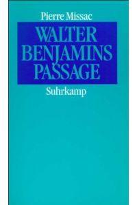 Walter Benjamins Passage.   - Übers. von Ulrike Bischoff