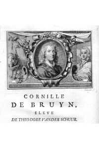 Cornelis de Bruijn painter Maler Portrait gravure engraving