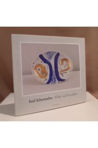 Emil Schumacher. Bilder auf Porzellan. Herausgegeben von Burkhard Richter.